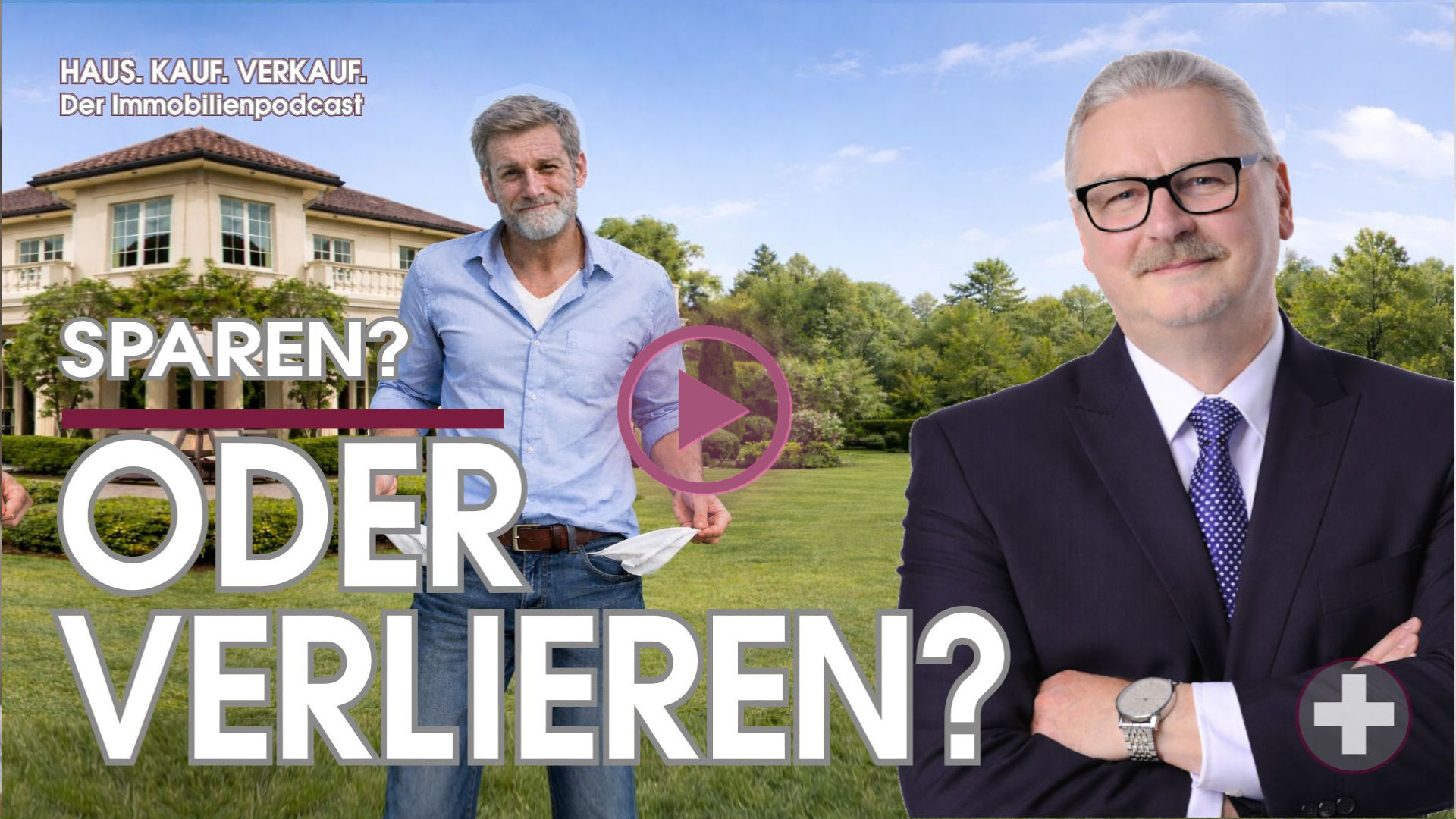 HAUS.KAUF.VERKAUF. Der Immobilienpodcast #12